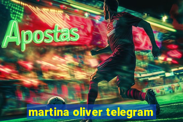 martina oliver telegram